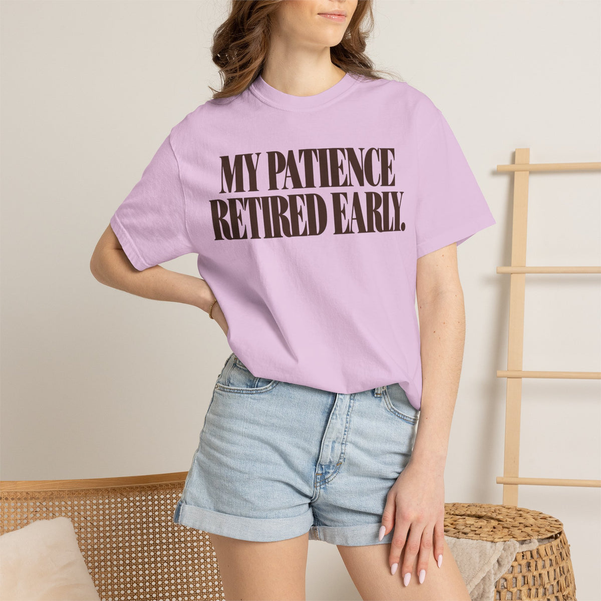 My patience retired early. T-shirt
