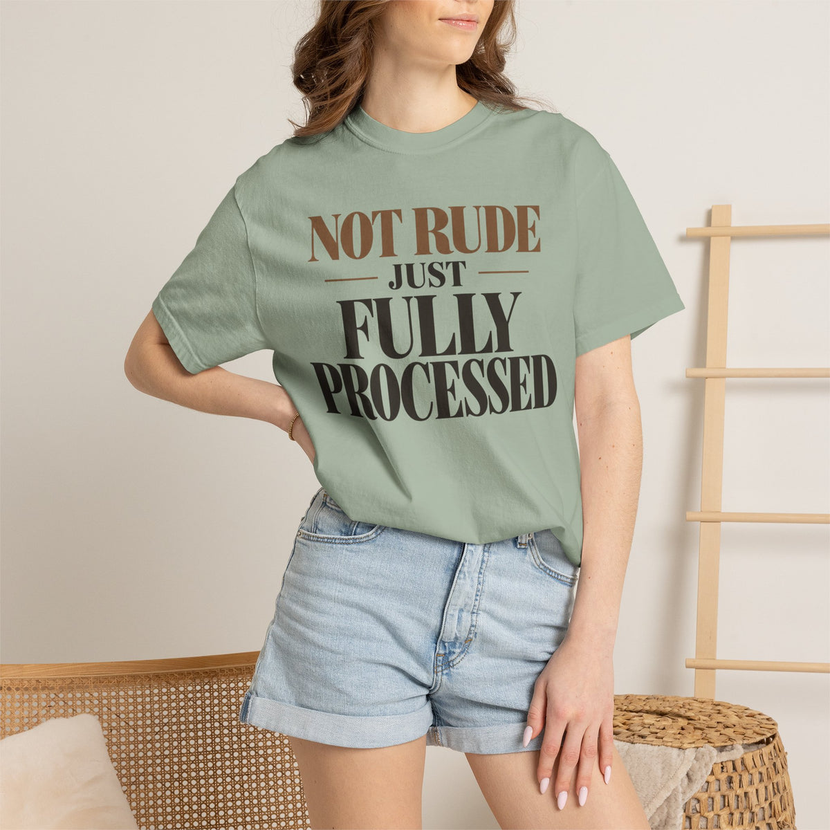 Not rude. Just fully processed T-shirt