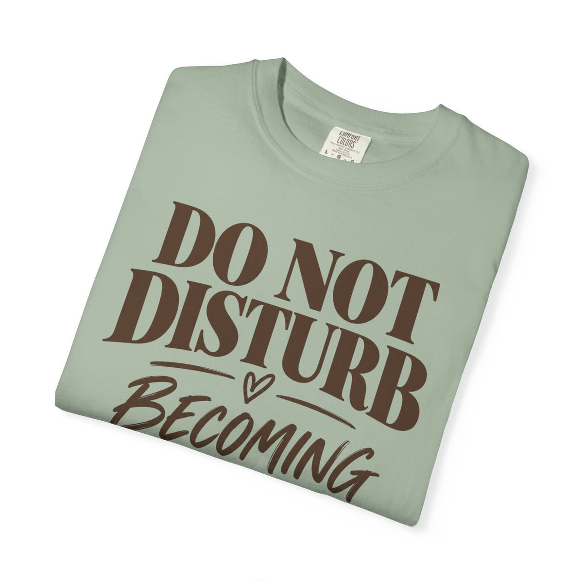Do not disturb T-shirt