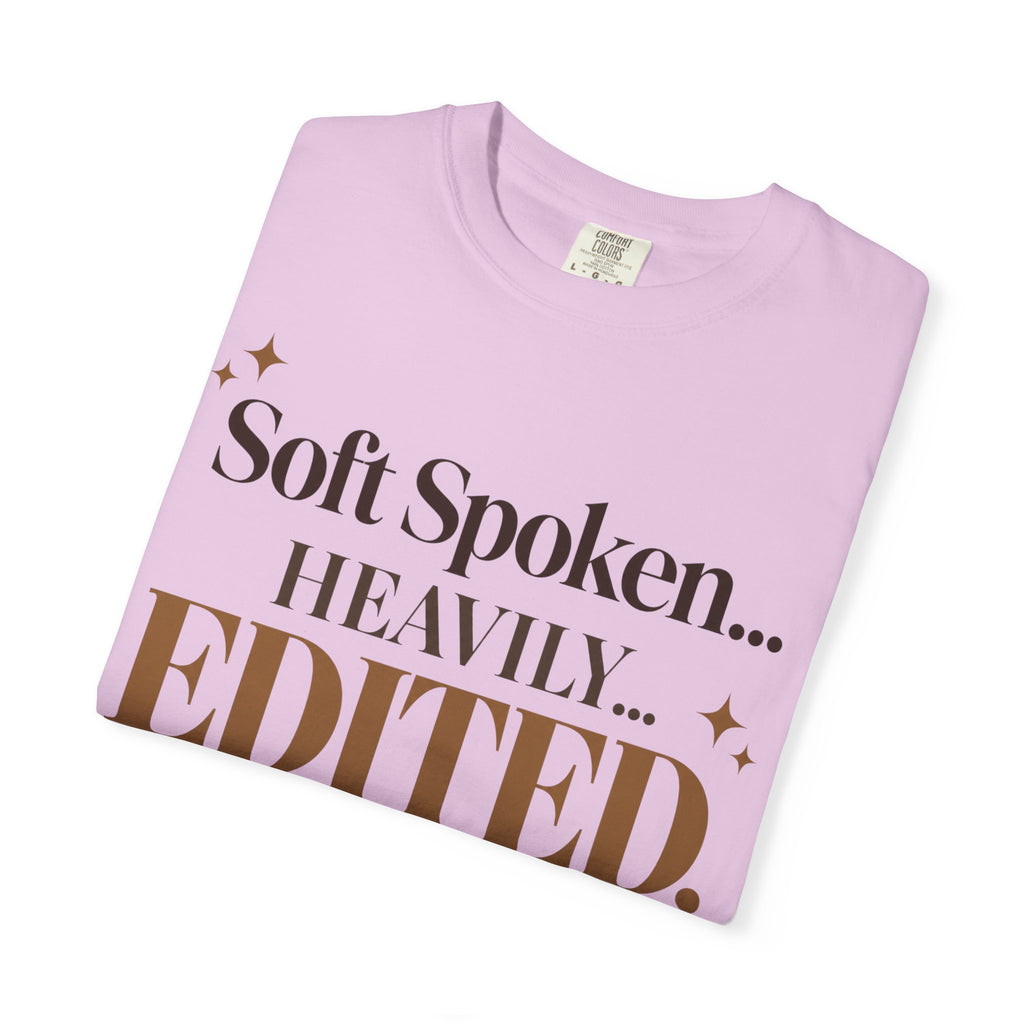 Soft spoken. Heavily Edited T-shirt