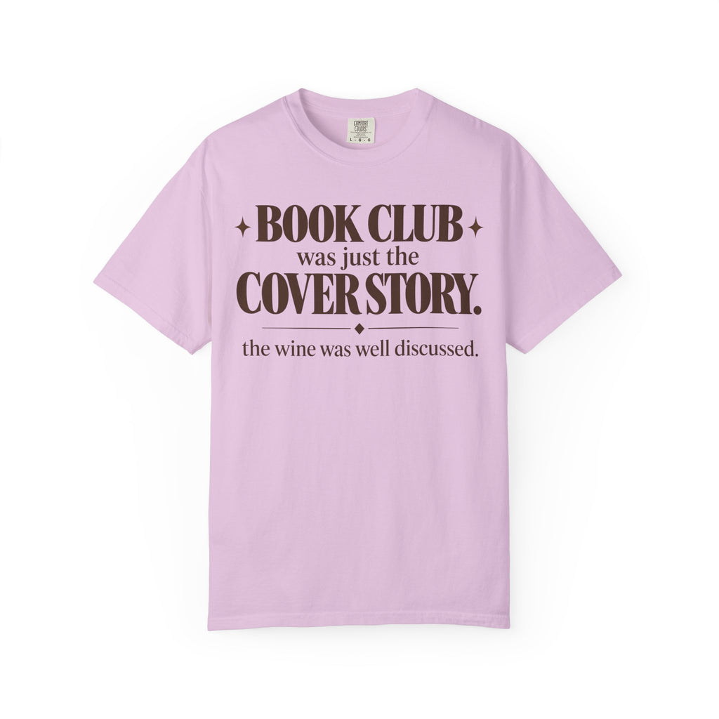 Book club was just the cover story T-shirt