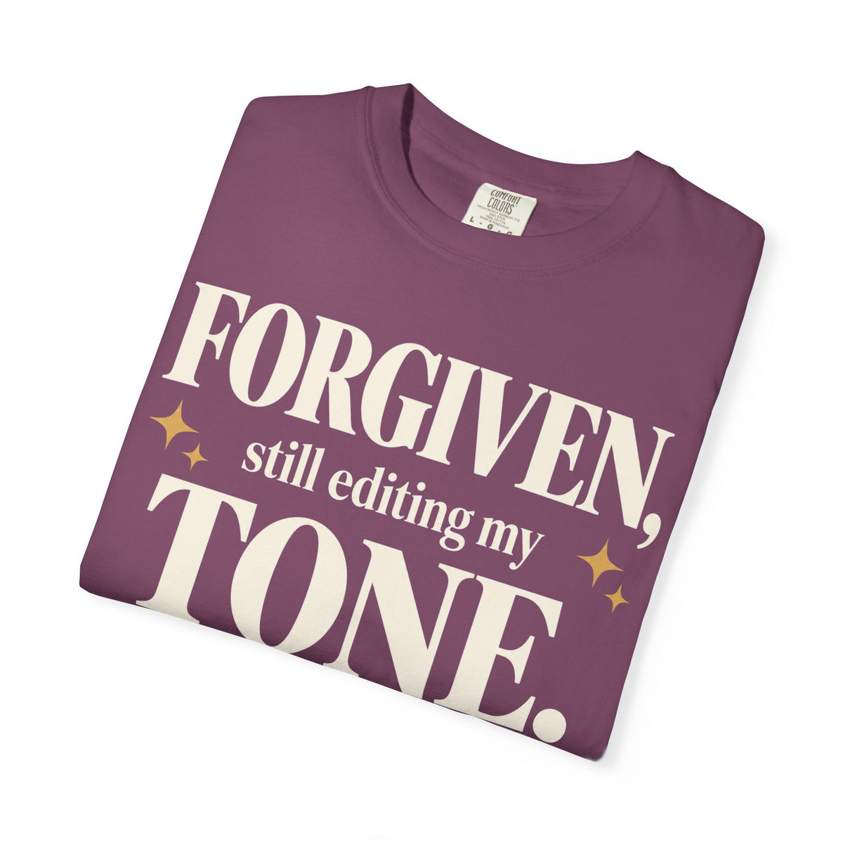 Forgiven. Still editing my tone T-shirt