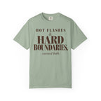 Hot flashes & Hard Boundaries T-shirt