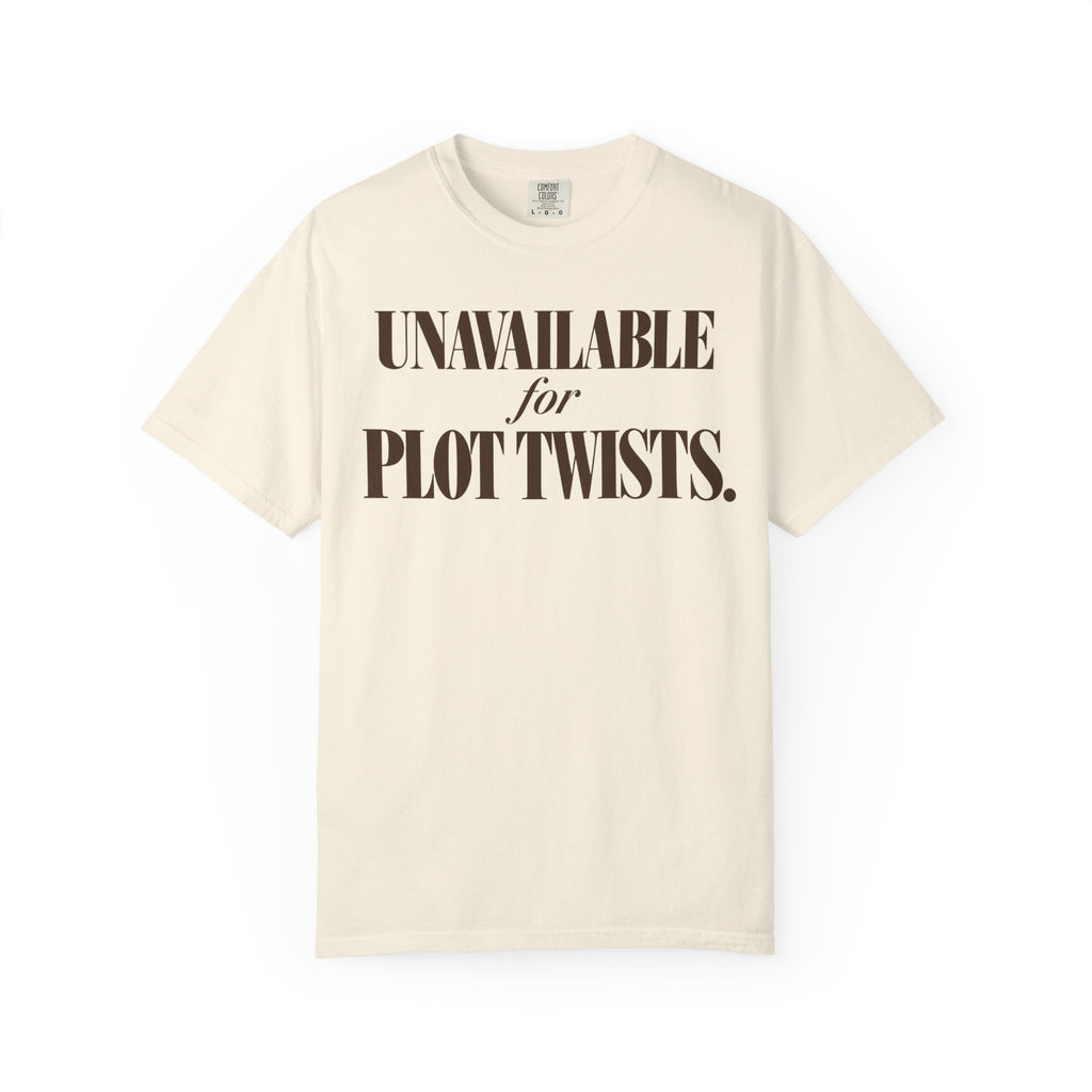 Unavailable for Plot Twists T-Shirt