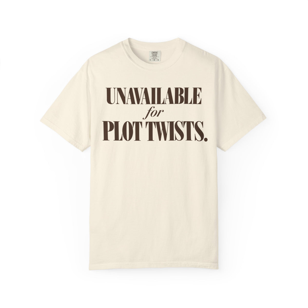 Unavailable for Plot Twists T-Shirt