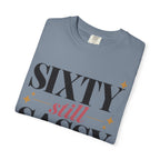 Sixty still Sassy T-shirt