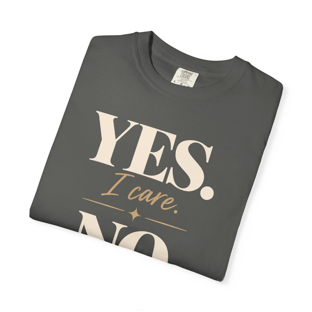 Yes I care.  No I don't want to go. T-shirt