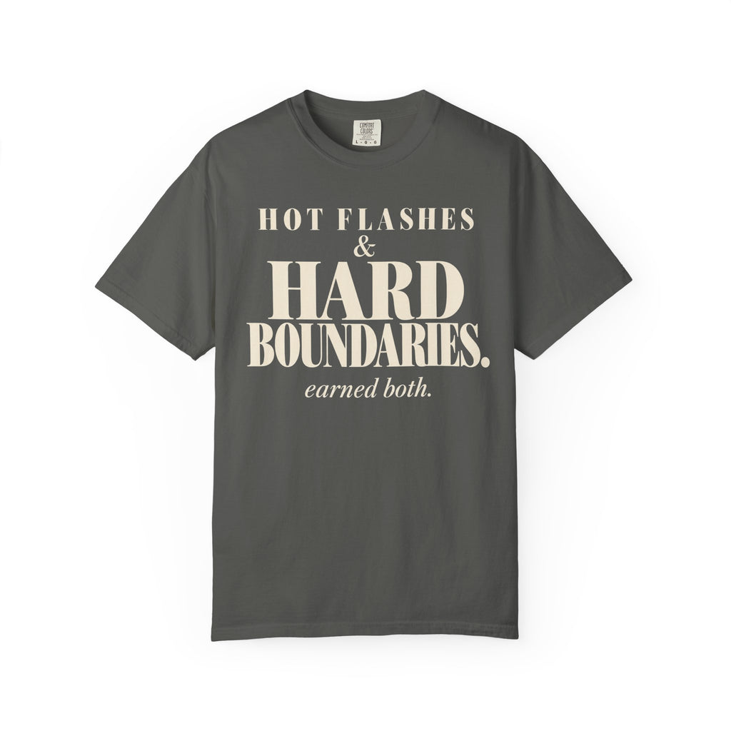 Hot Flashes & Hard Boundaries T-shirt