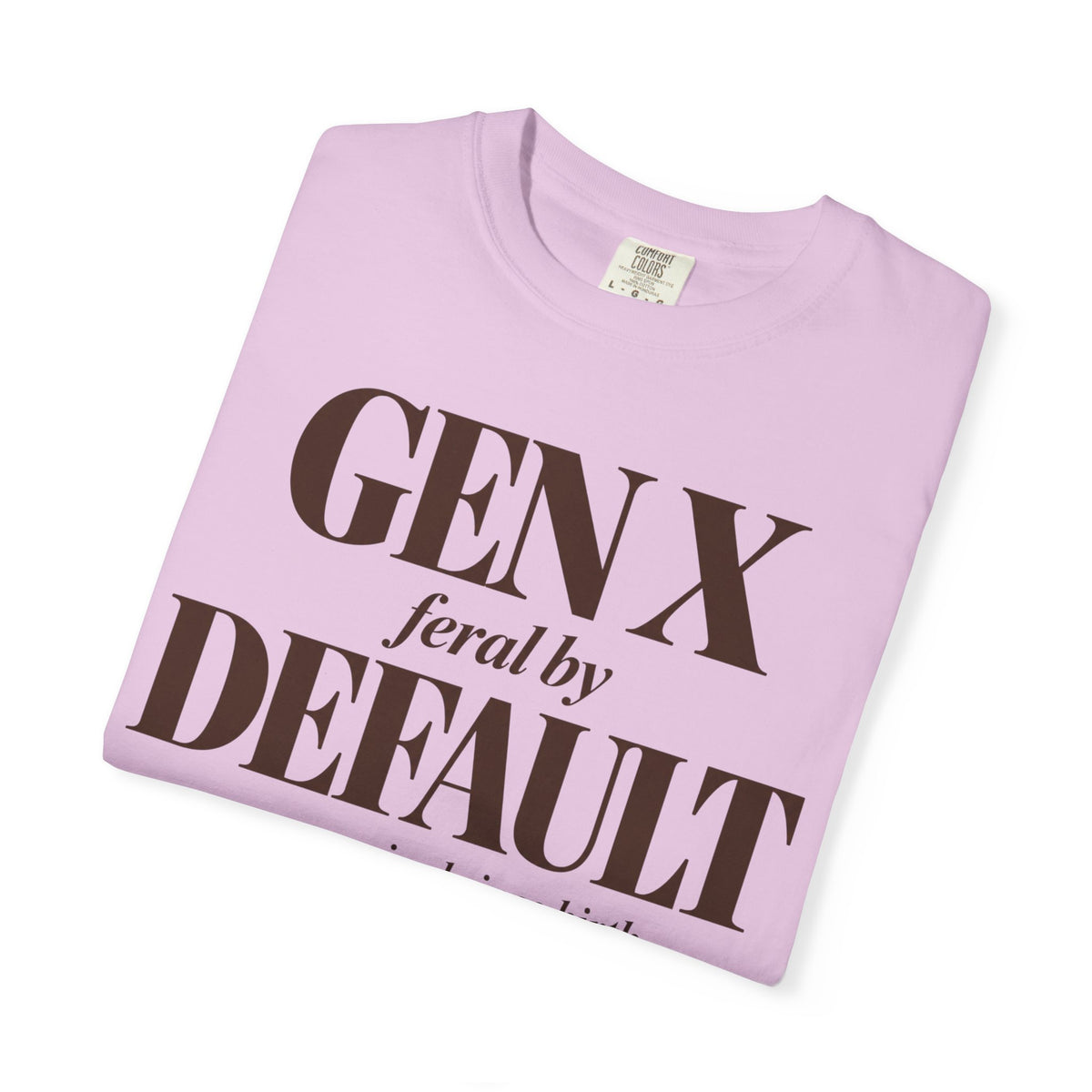 Gen X by default T-shirt