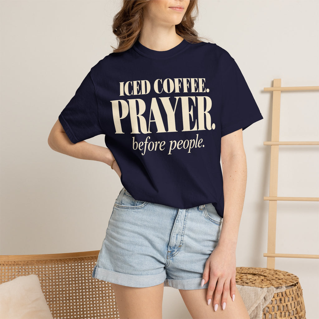 Iced coffee.  Prayer. before people T-shirt