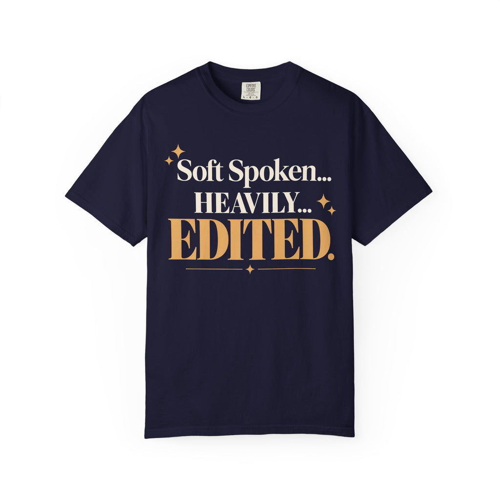 Soft spoken.  Heavily edited T-shirt