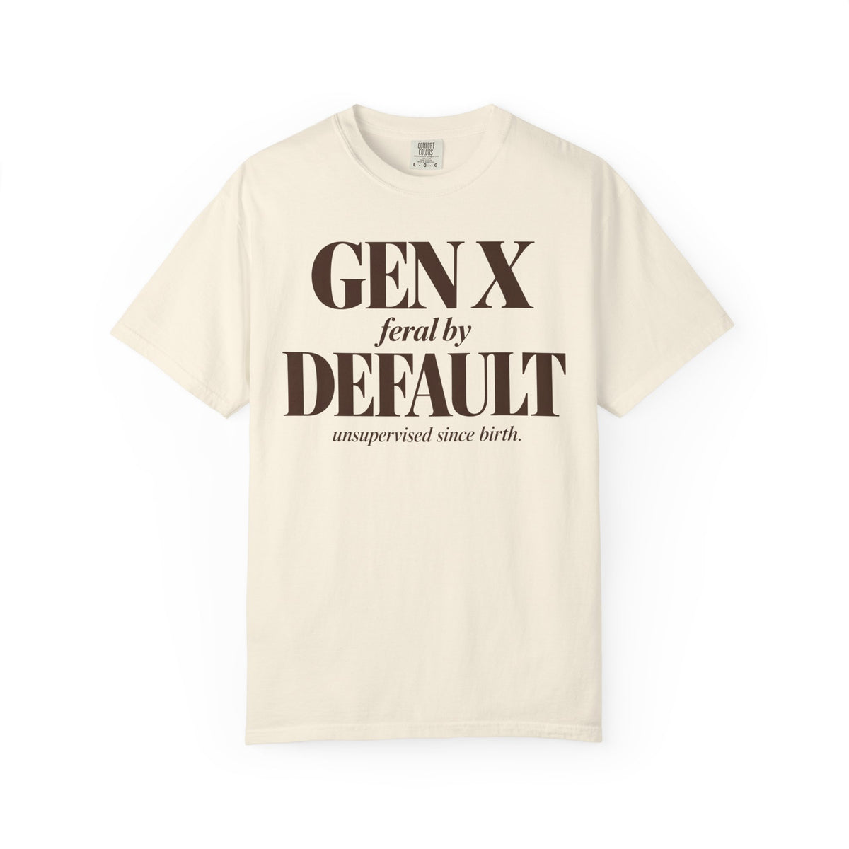 Gen X by default T-shirt