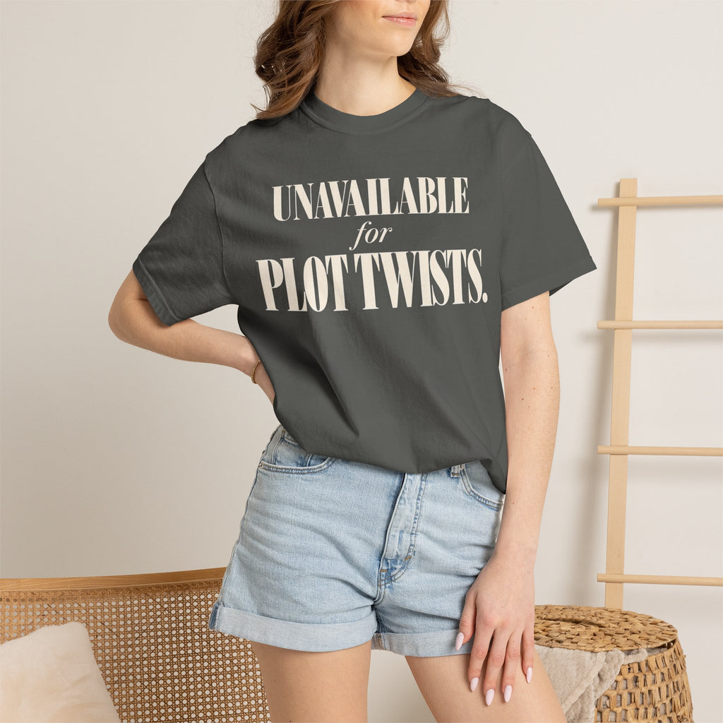 Unavailable for plot twists T-shirt