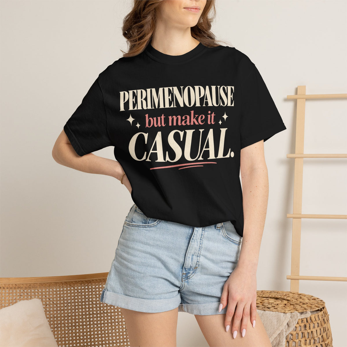 Perimenopause but make it casual T-shirt