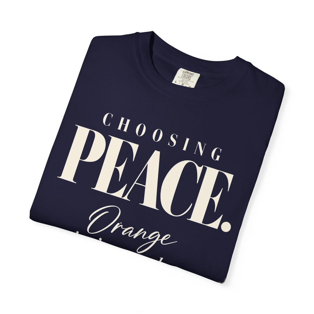 Choosing peace T-shirt