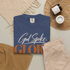 God spoke. Glory followed T-shirt