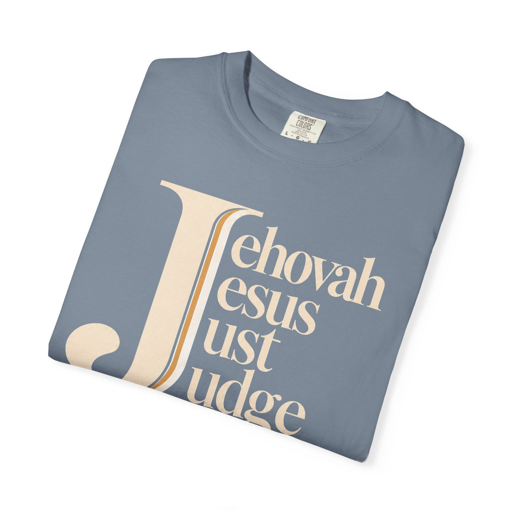 Jehovah Jesus Just Judge t-shirt