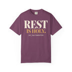 Rest is Holy T-shirt