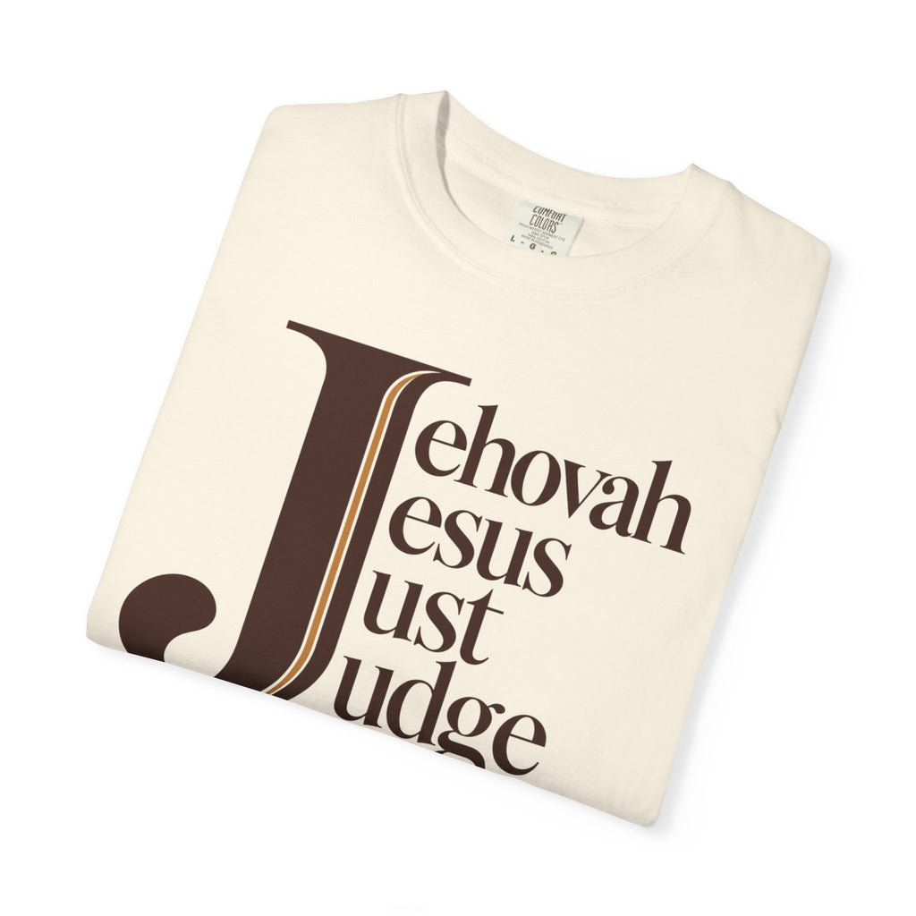Jehovah Jesus Just Judge t-shirt
