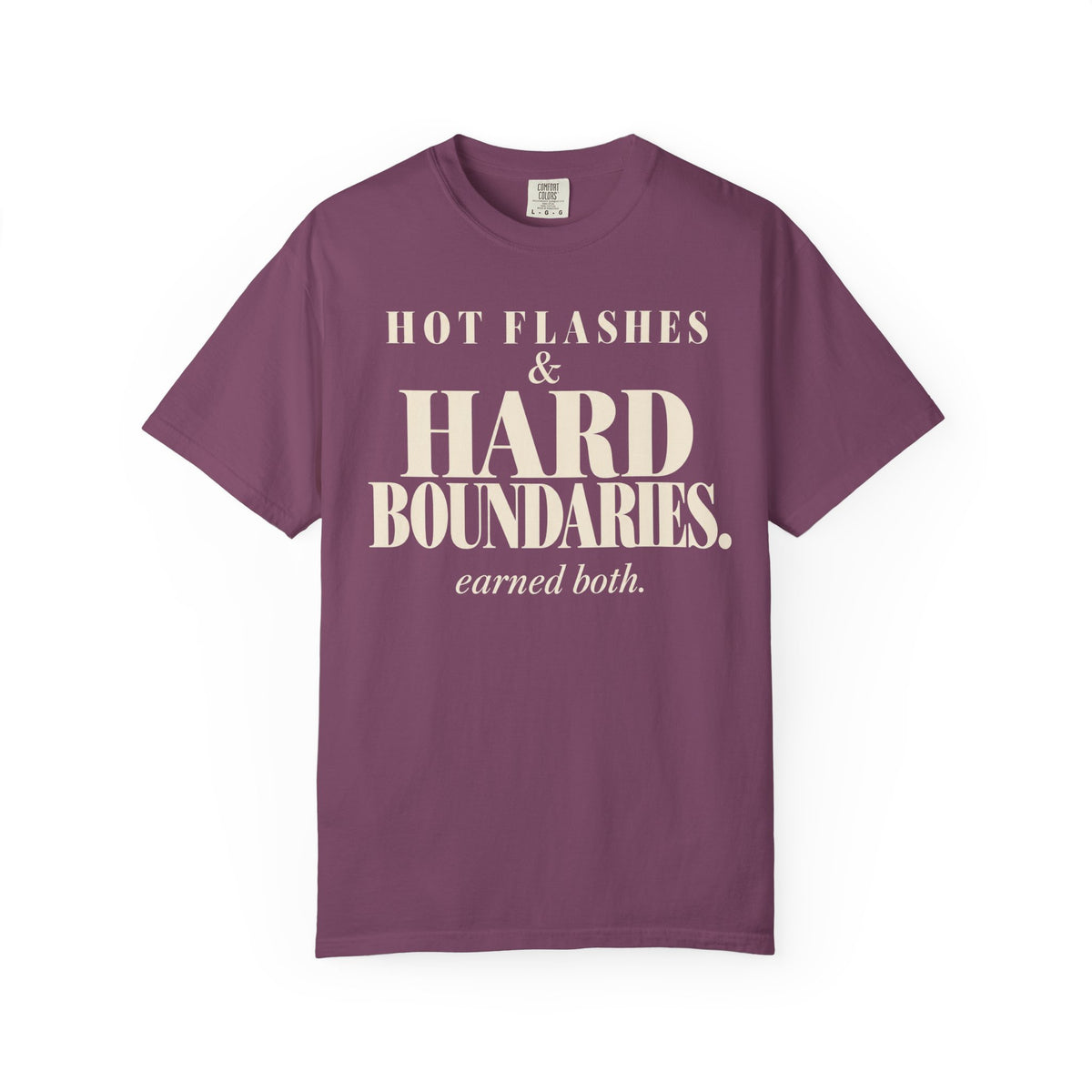 Hot Flashes & Hard Boundaries T-shirt