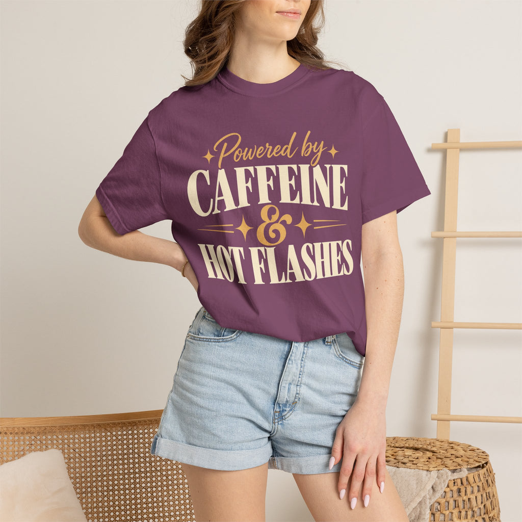 Powered by caffeine & hot flashes T-shirt