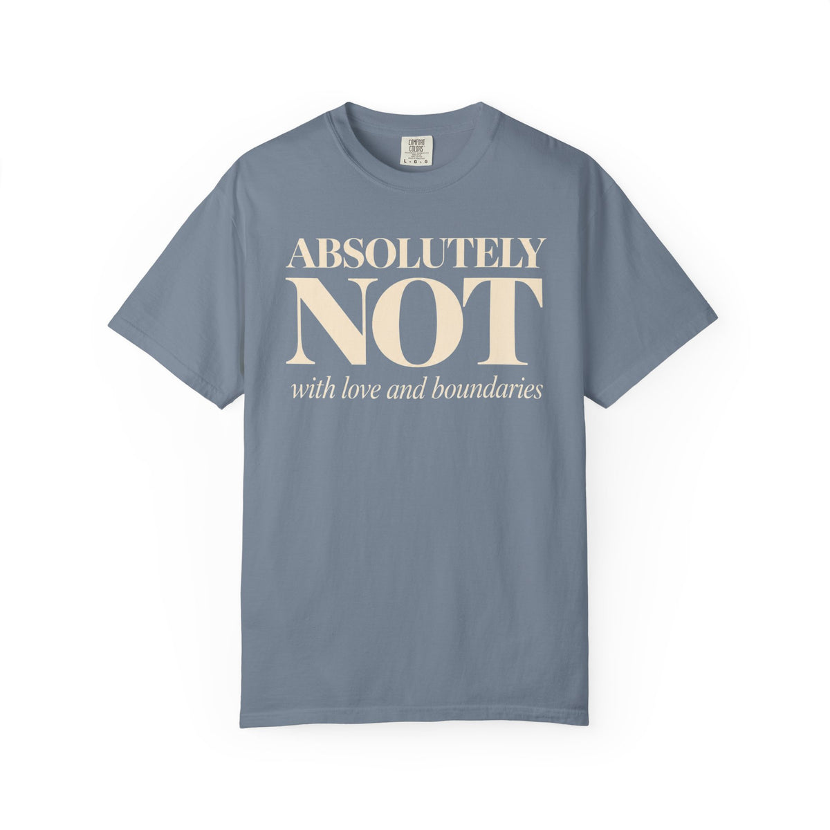 Absolutely NOT T-Shirt