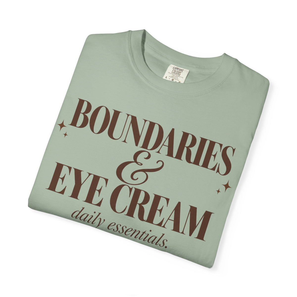 Boundaries & Eye cream T-shirt