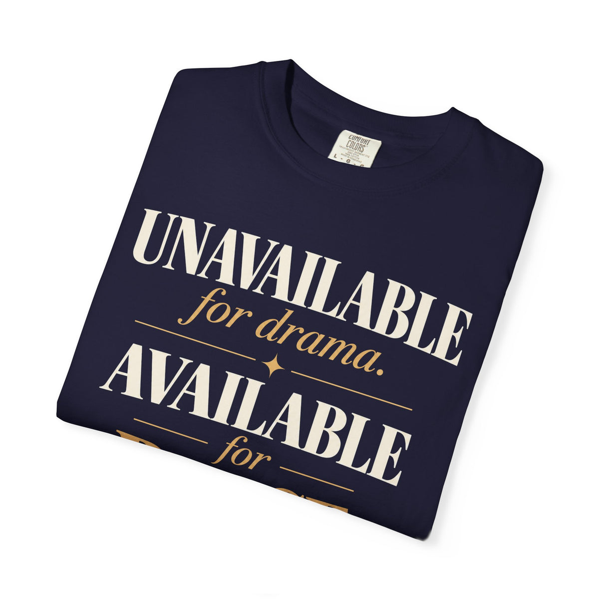 Unavailable for drama.  Available for peace T-shirt