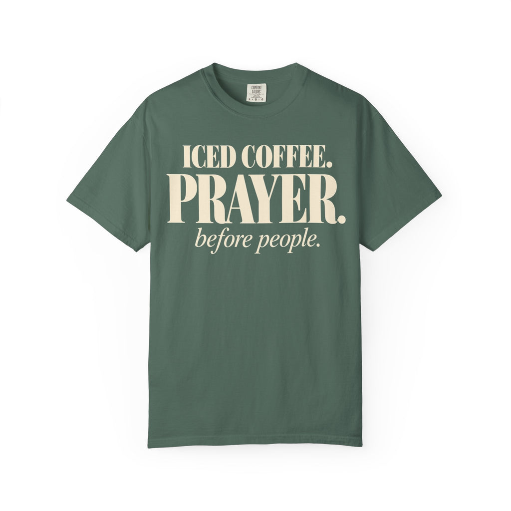 Iced coffee.  Prayer. before people T-shirt