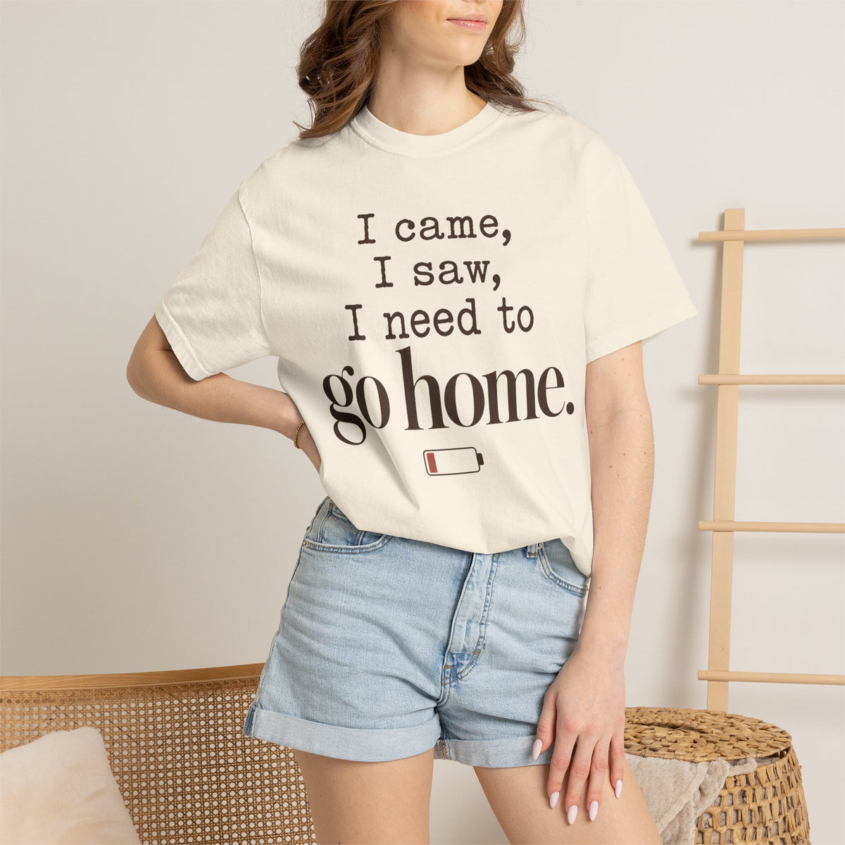 I came. I saw. I need to go home. T-shirt