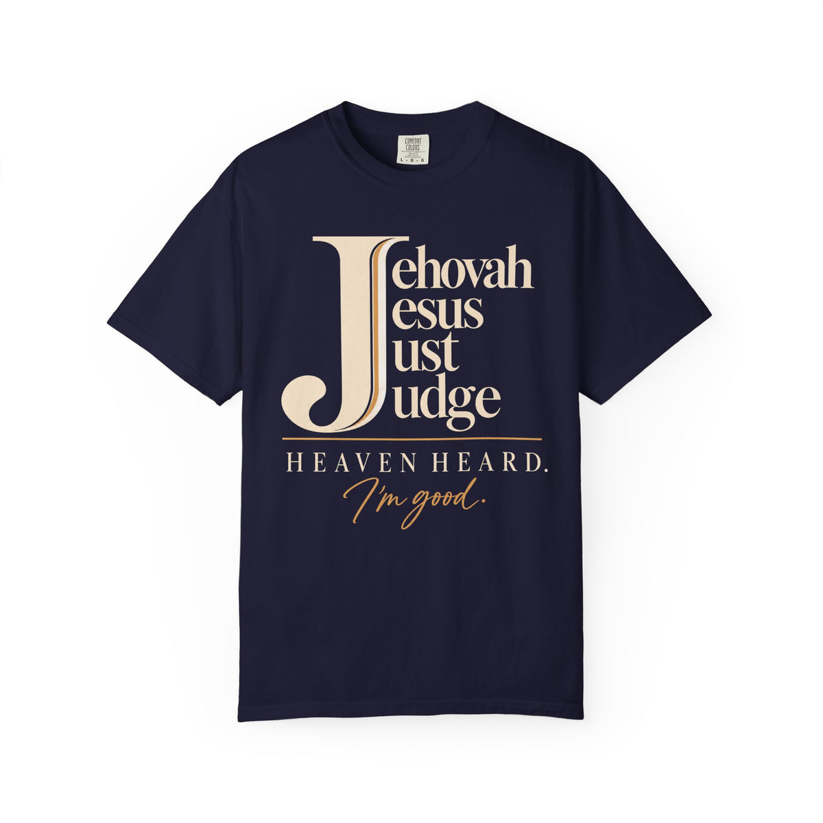 Jehovah Jesus Just Judge t-shirt