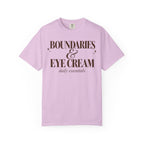 Boundaries & Eye cream T-shirt