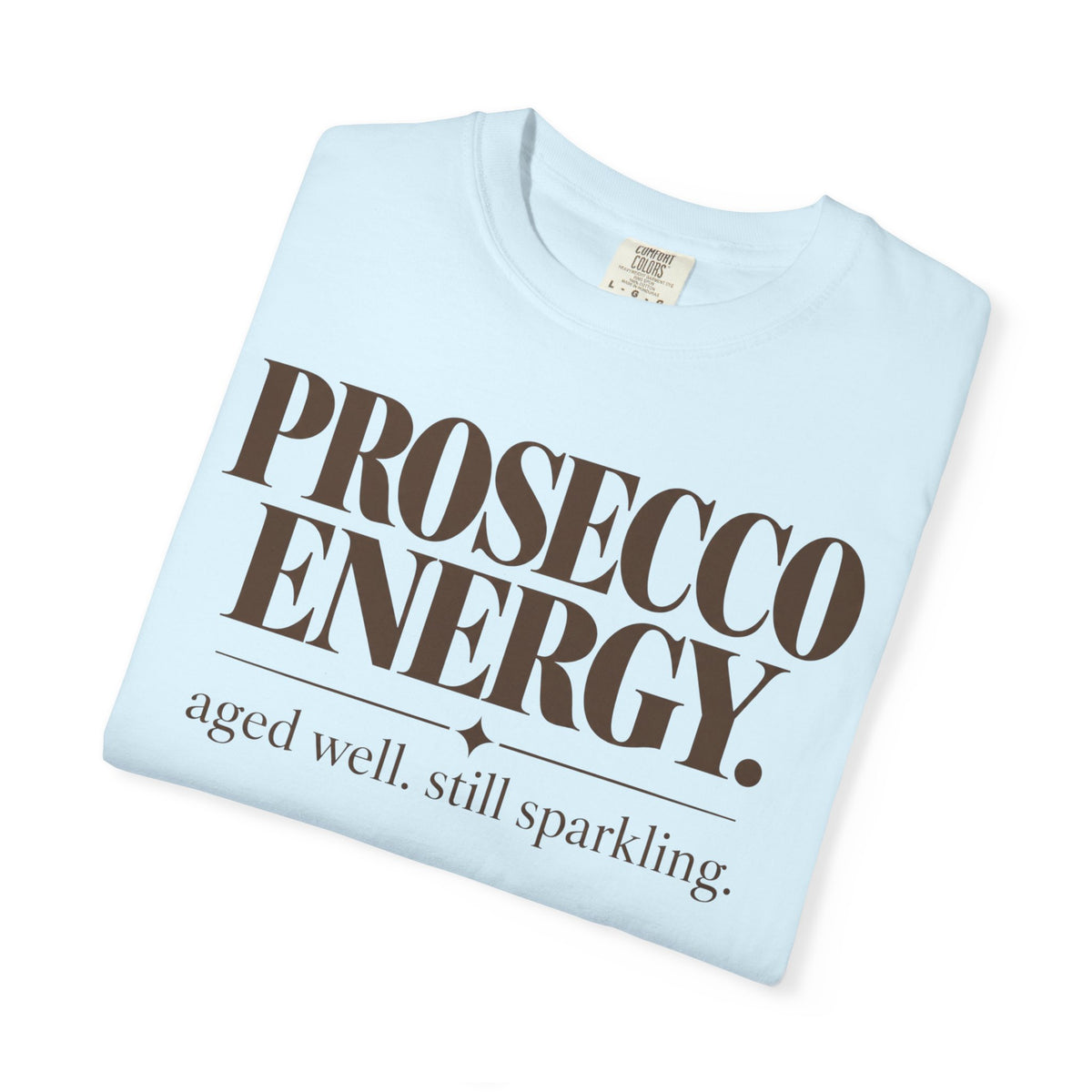 Prosecco Energy T-Shirt