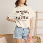 Boundaries & Eye cream T-shirt