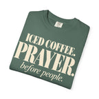 Iced coffee.  Prayer. before people T-shirt
