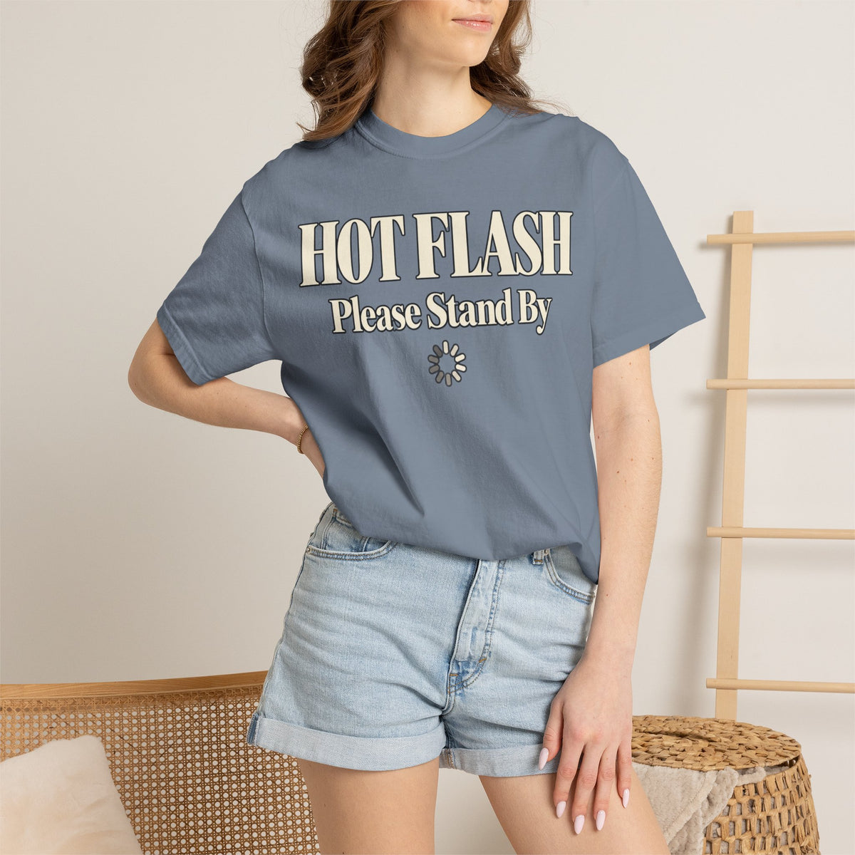 Hot Flash.  Please stand by T-shirt