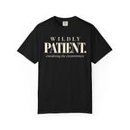Wildly patient T-shirt