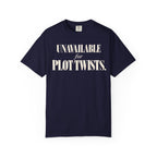 Unavailable for plot twists T-shirt