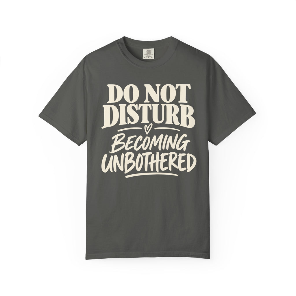 Do not disturb T-shirt