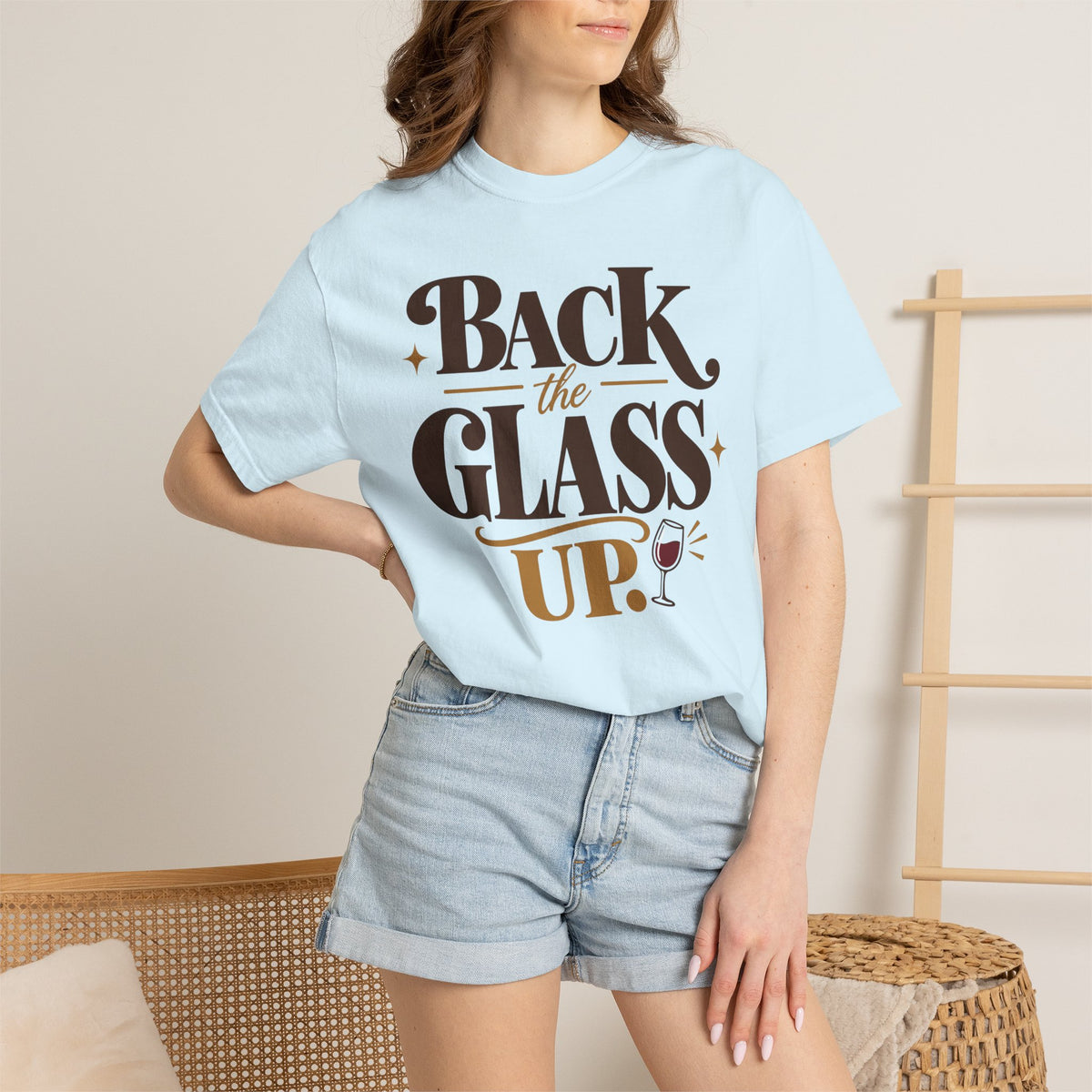 Back the glass up T-shirt