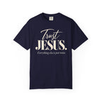 Trust Jesus.  Everything else is just noise T-Shirt