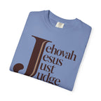 Jehovah Jesus Just Judge t-shirt