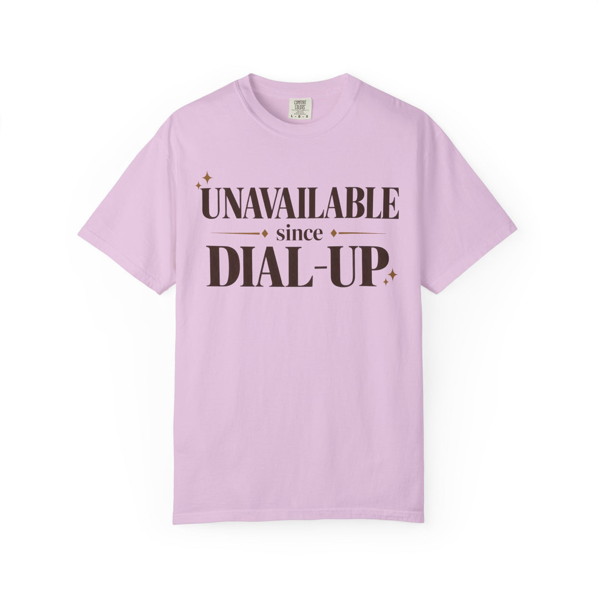 Unavailable since dial-up T-shirt