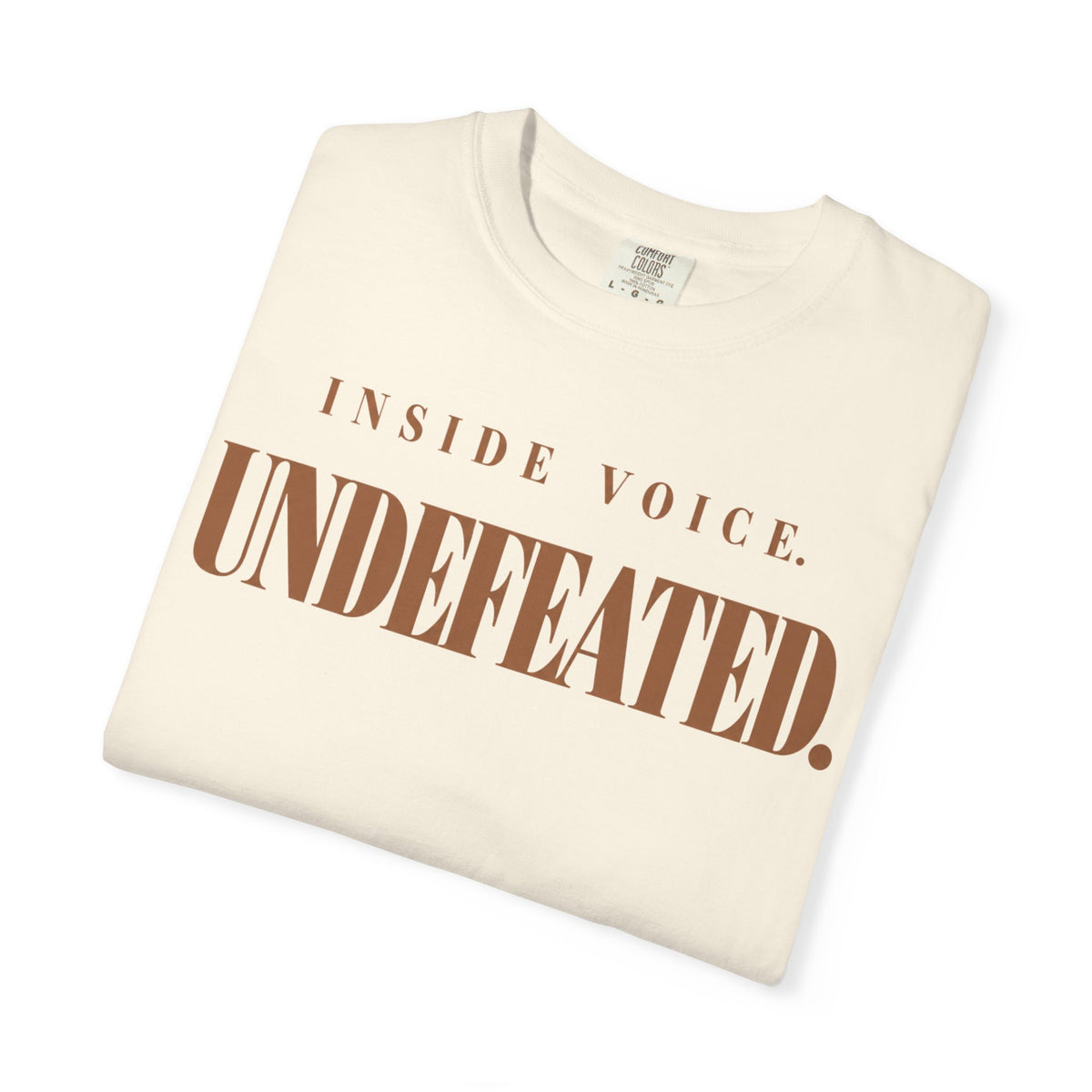 Inside voice. Undefeated T-shirt