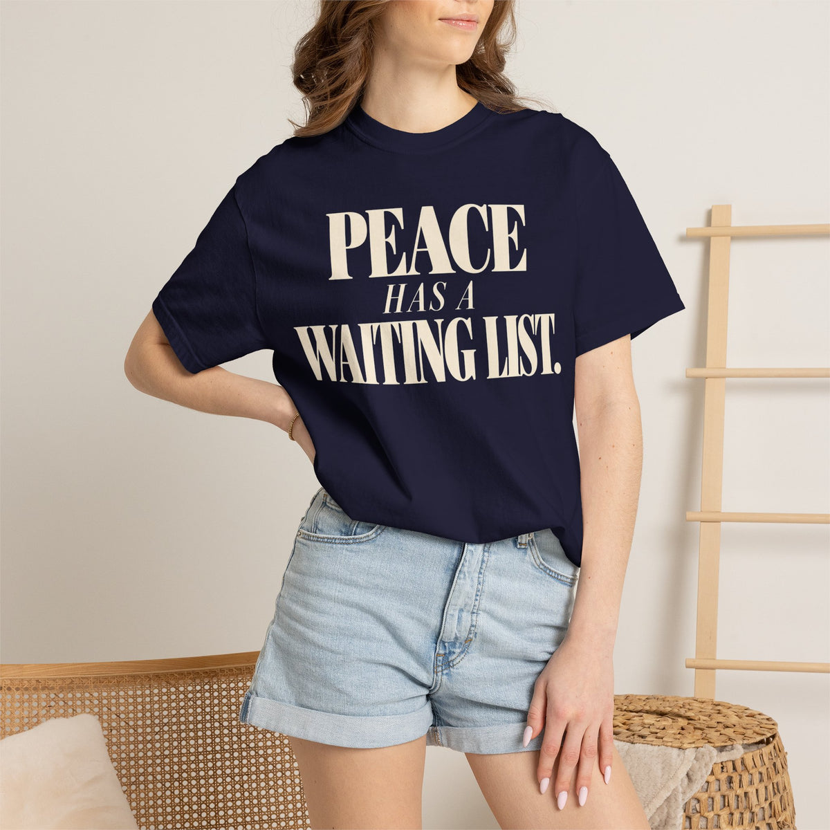 Peace has a waiting list T-shirt
