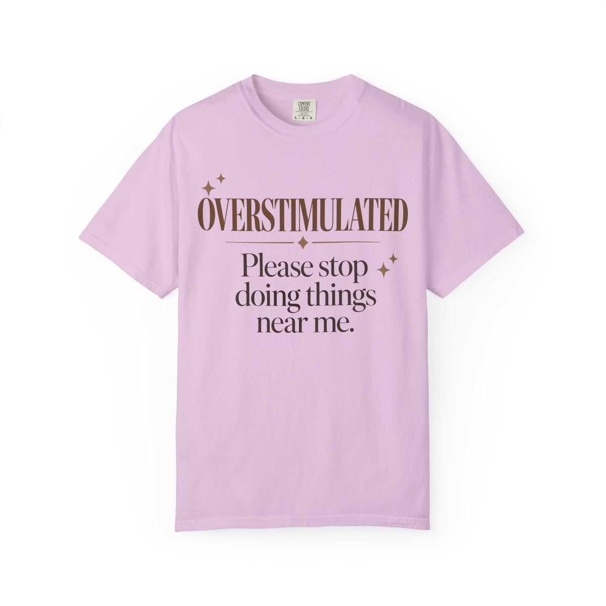 Overstimulated T-shirt