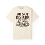 Do not disturb T-shirt
