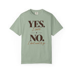 Yes I care.  No I don't want to go. T-shirt