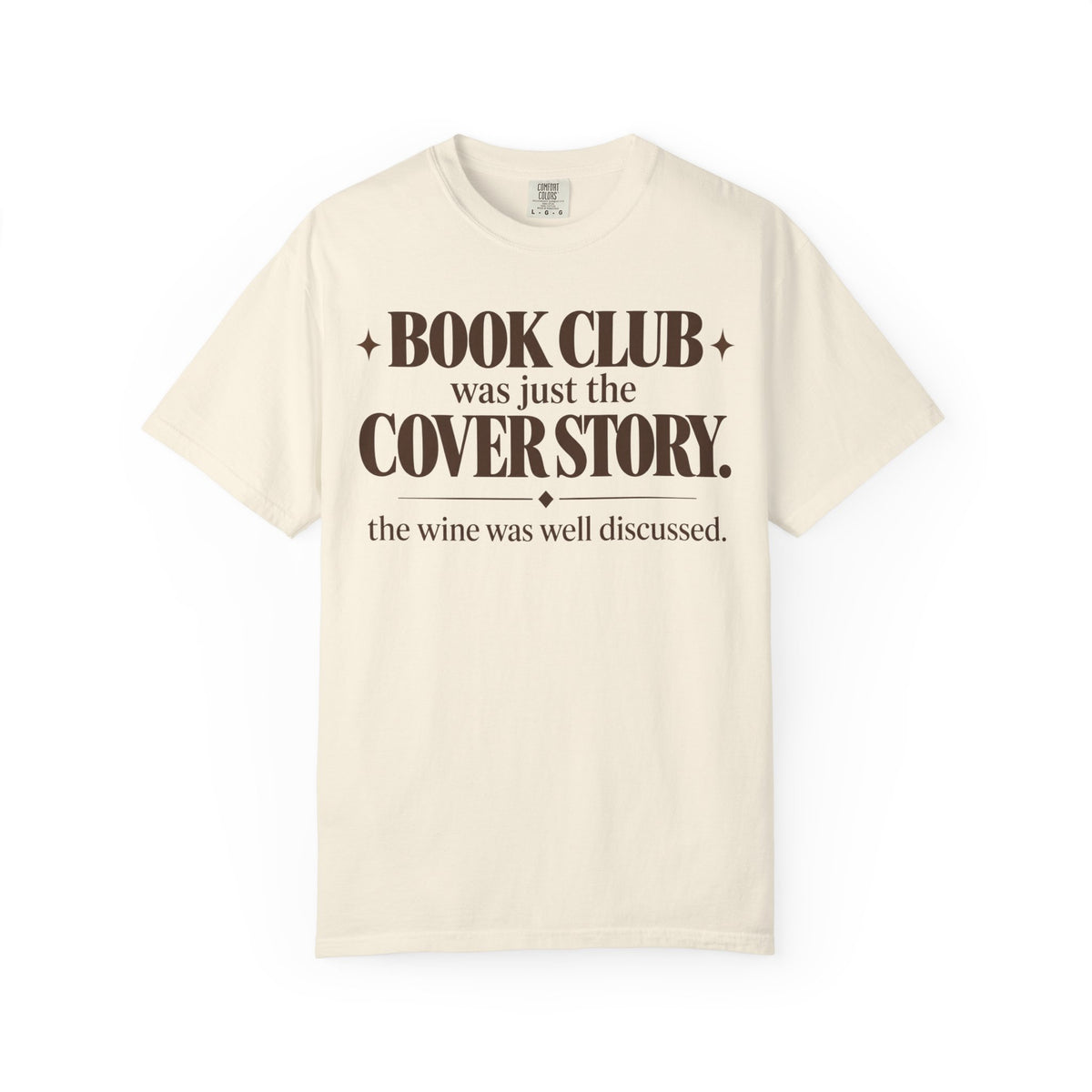 Book club was just the cover story T-shirt
