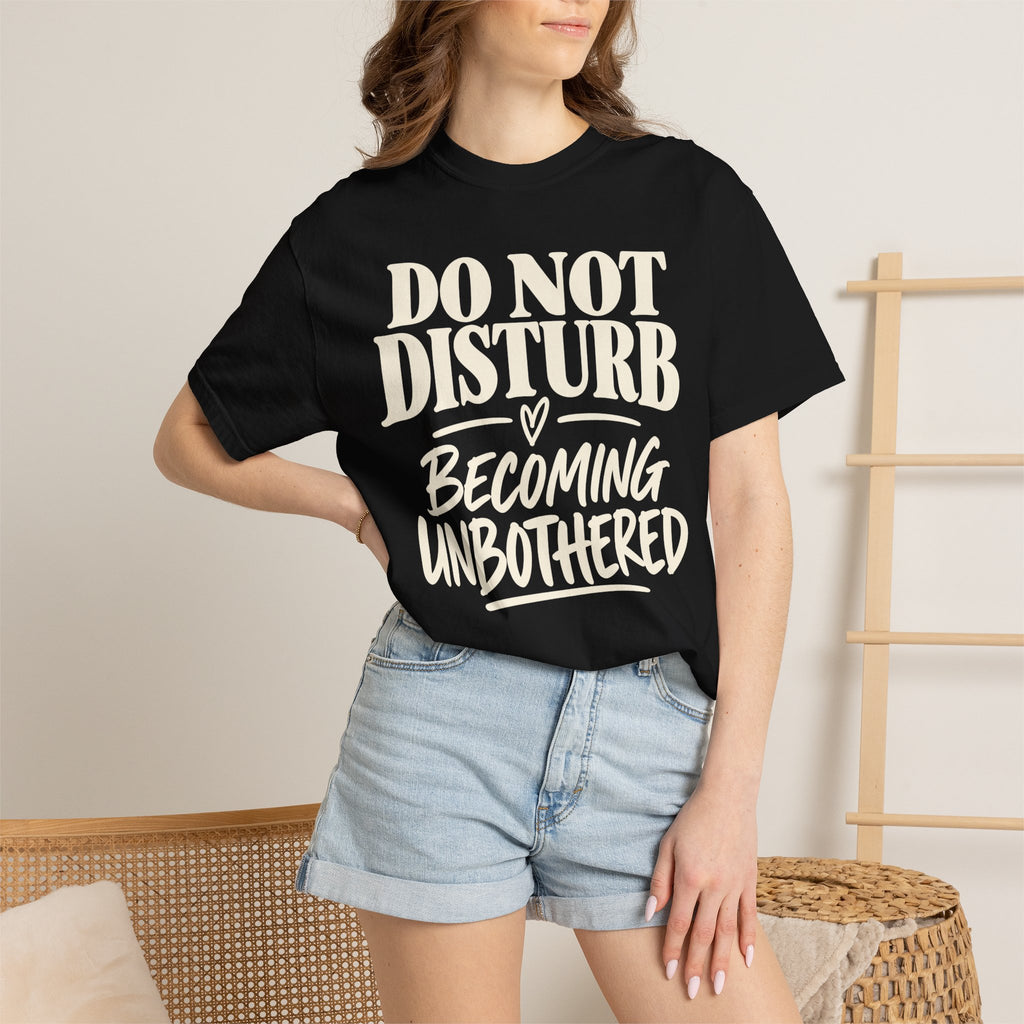 Do not disturb T-shirt